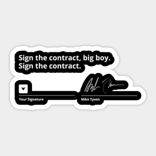 Sign The Contract Big Boy Sticker